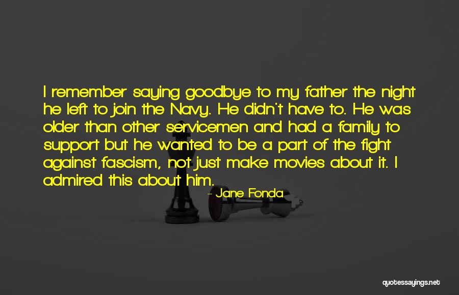 U Didn't Fight For Me Quotes By Jane Fonda U Didn't Fight For Me Quotes By Jane Fonda