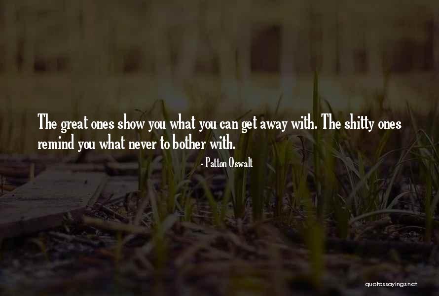 U Dont Care Abt Me Quotes By Patton Oswalt U Dont Care Abt Me Quotes By Patton Oswalt