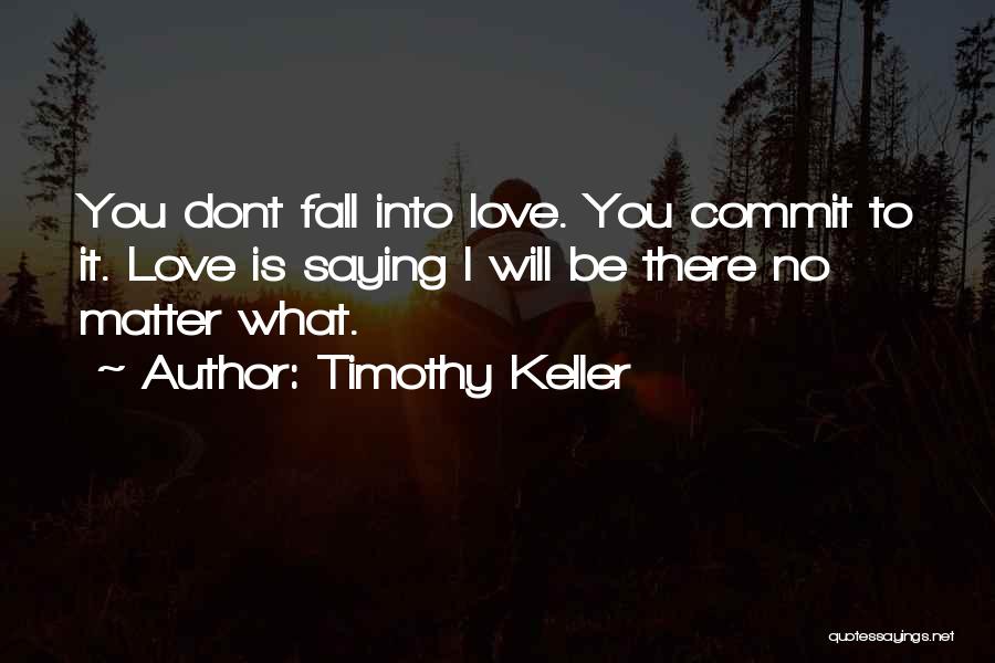 U Dont Matter To Me Quotes By Timothy Keller