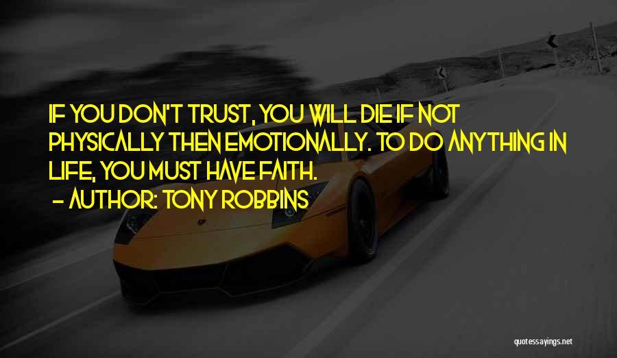 U Dont Trust Me Quotes By Tony Robbins