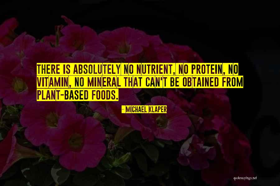 U F A Mineral Vitamins Quotes By Michael Klaper U F A Mineral Vitamins Quotes By Michael Klaper