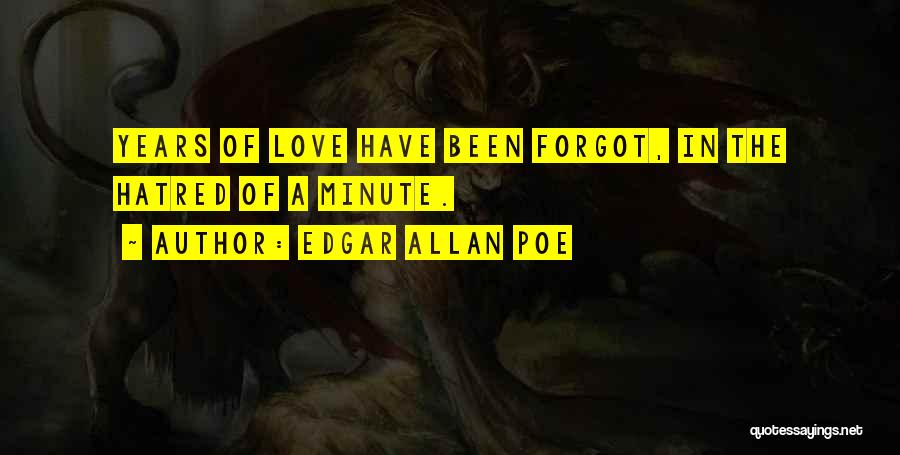 U Forgot Me Love Quotes By Edgar Allan Poe