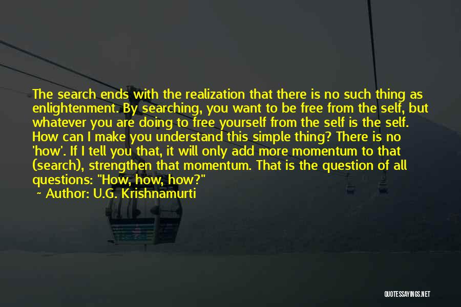 U.G. Krishnamurti Quotes 1737562