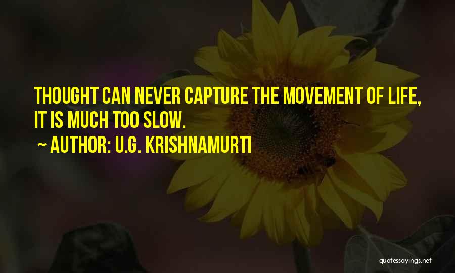 U.G. Krishnamurti Quotes 1876984