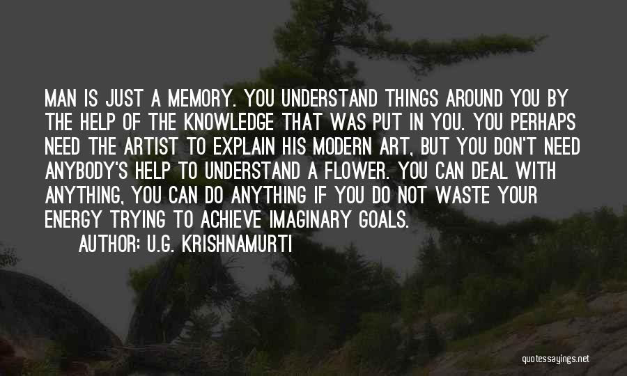 U.G. Krishnamurti Quotes 1912713