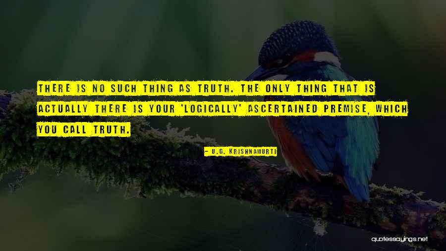 U.G. Krishnamurti Quotes 2197004 U.G. Krishnamurti Quotes 2197004