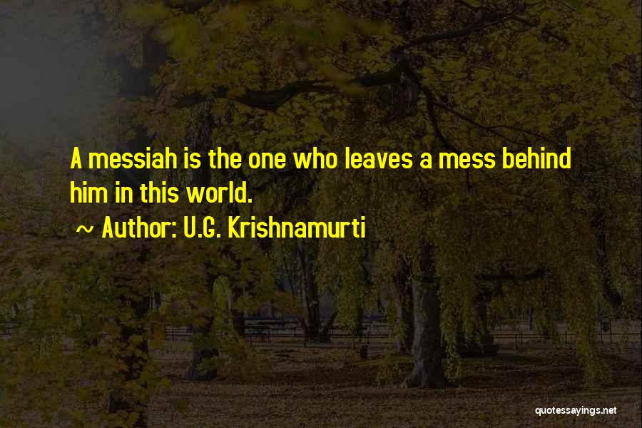 U.G. Krishnamurti Quotes 501250