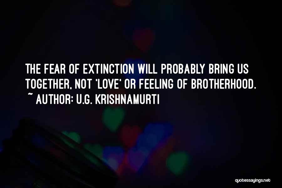 U.G. Krishnamurti Quotes 516461