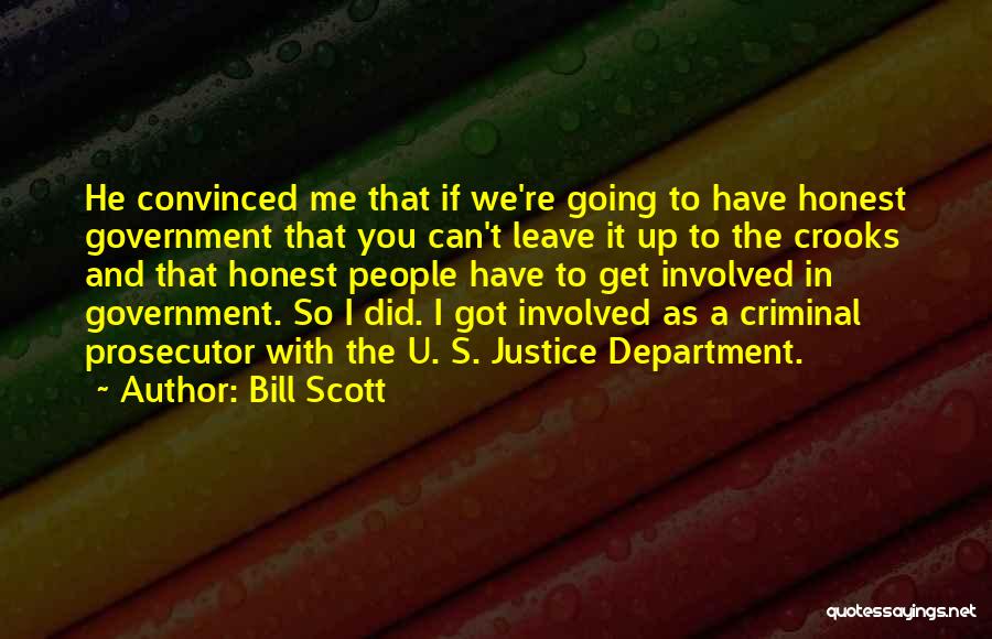 U Got Me Quotes By Bill Scott