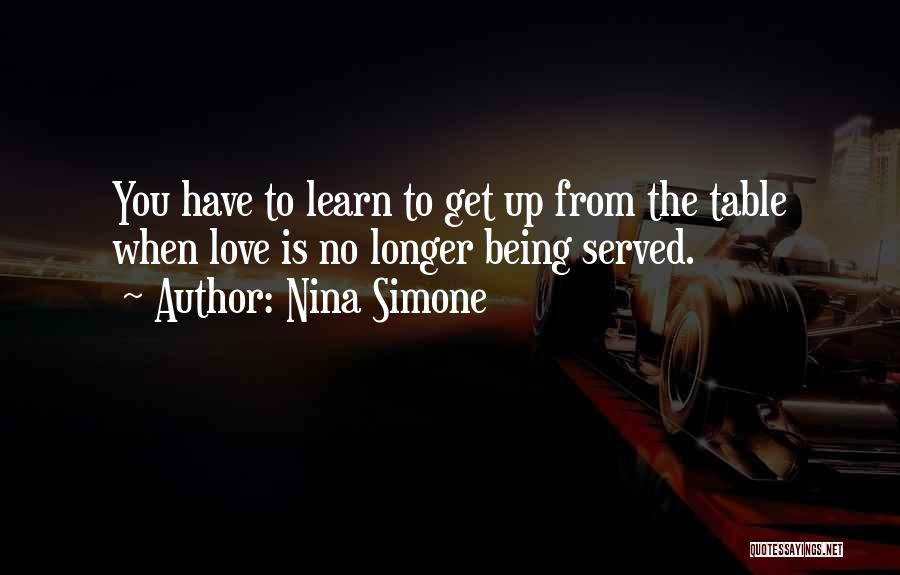 U Got Served Quotes By Nina Simone