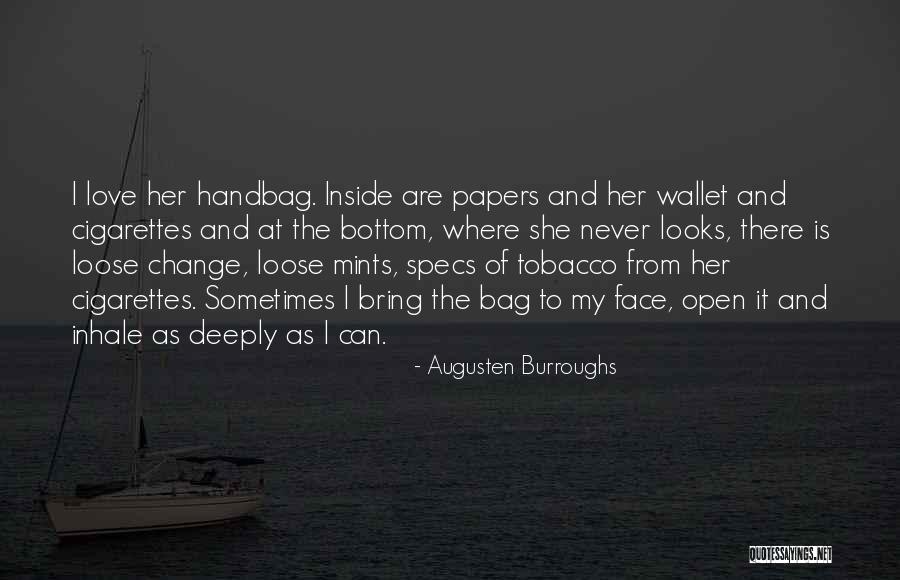 U Handbag Quotes By Augusten Burroughs U Handbag Quotes By Augusten Burroughs