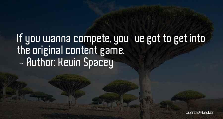 U-kiss Kevin Quotes By Kevin Spacey