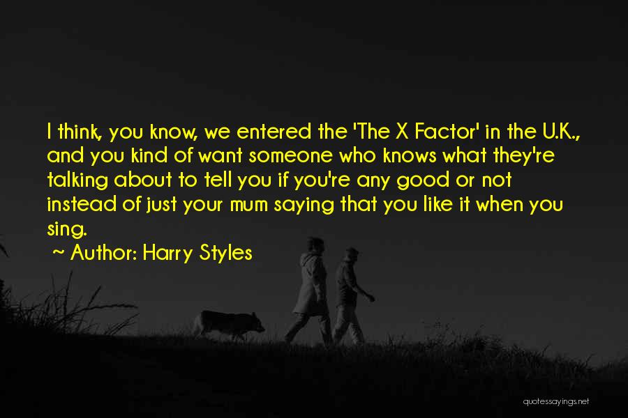 U Know Quotes By Harry Styles