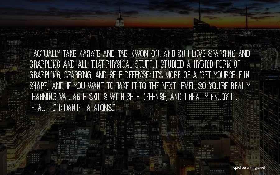 U Kwon Quotes By Daniella Alonso