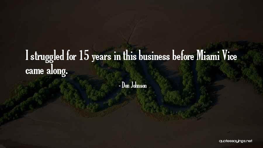 U L 15 Quotes By Don Johnson U L 15 Quotes By Don Johnson