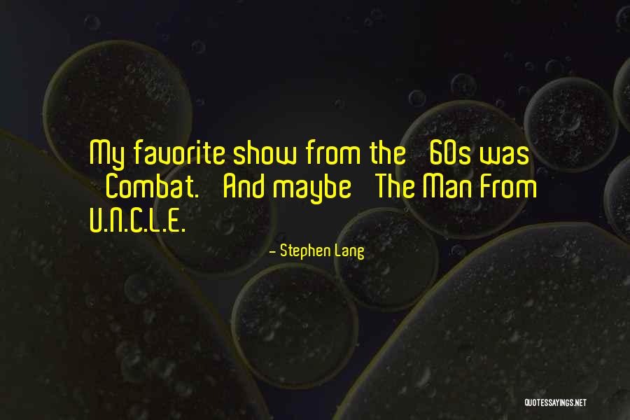 U L Quotes By Stephen Lang U L Quotes By Stephen Lang