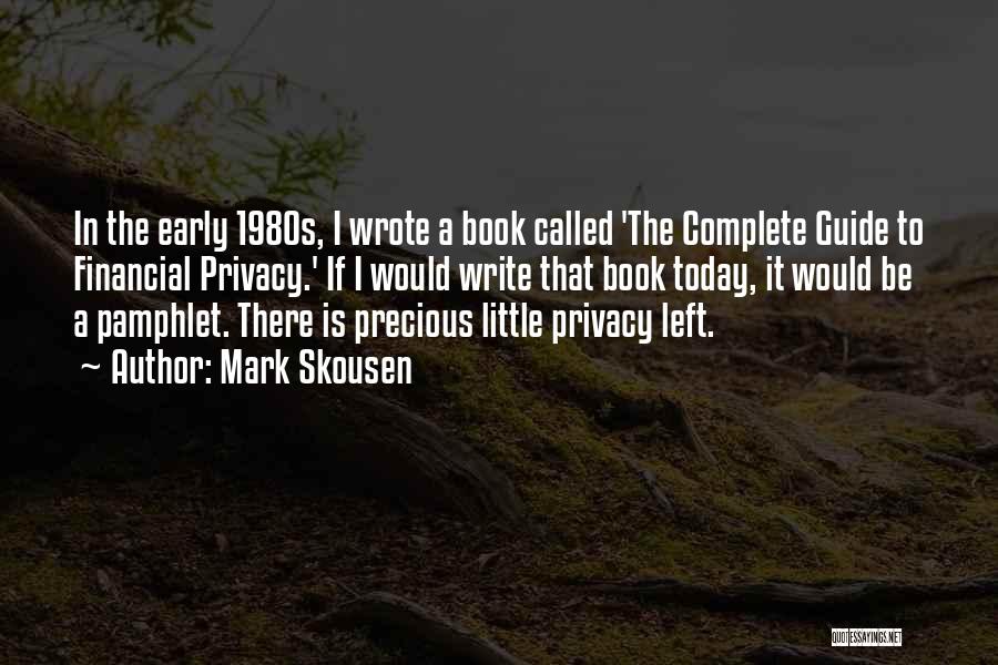 U Left Me Quotes By Mark Skousen