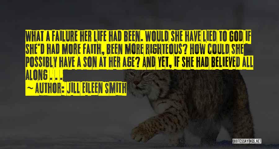 U Lied I Believed Quotes By Jill Eileen Smith