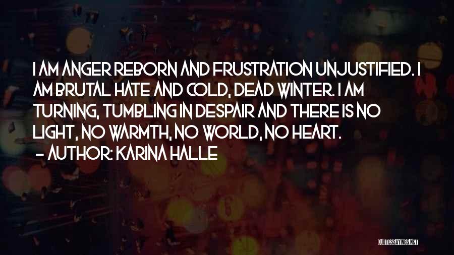 U Light Up My World Quotes By Karina Halle