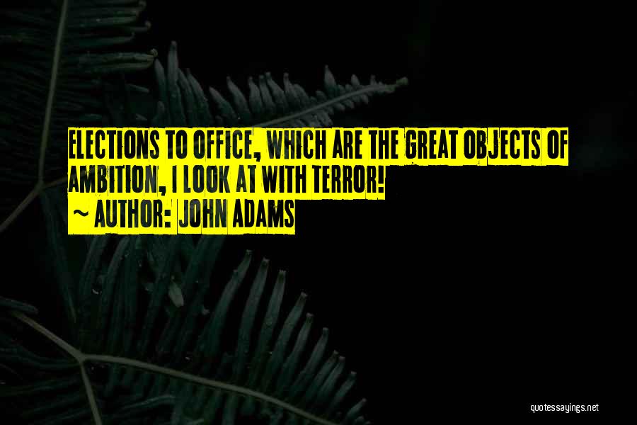 U Look Great Quotes By John Adams