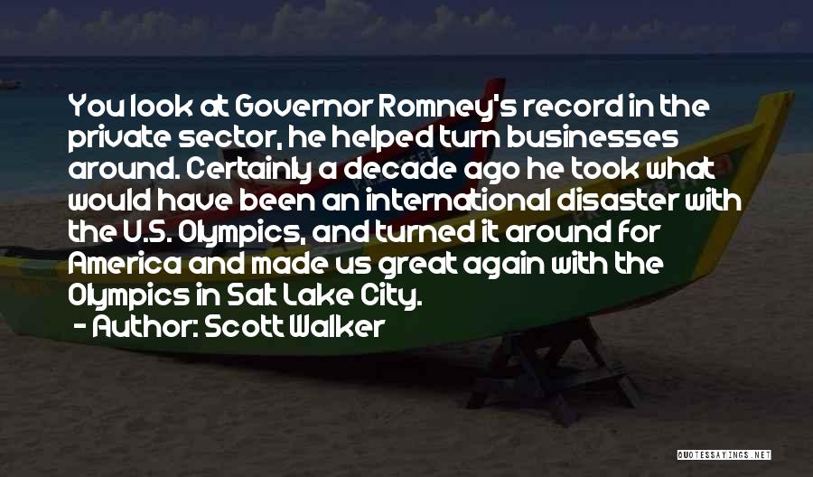 U Look Great Quotes By Scott Walker