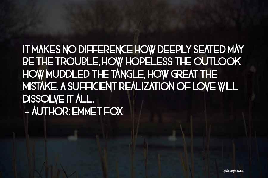 U Love Me Quotes By Emmet Fox