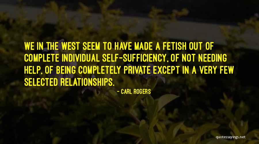 U Made My Life Complete Quotes By Carl Rogers U Made My Life Complete Quotes By Carl Rogers
