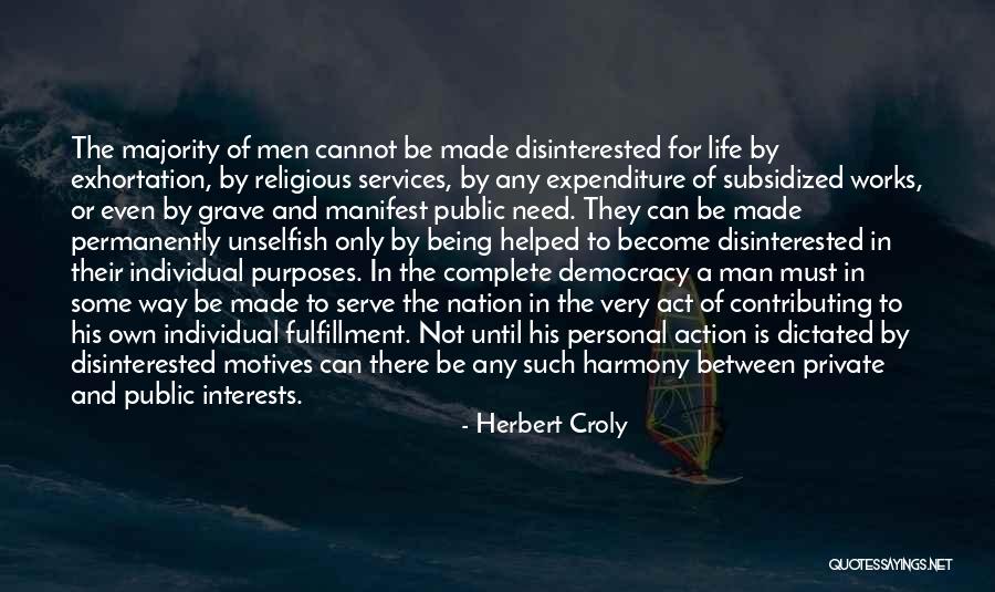 U Made My Life Complete Quotes By Herbert Croly U Made My Life Complete Quotes By Herbert Croly