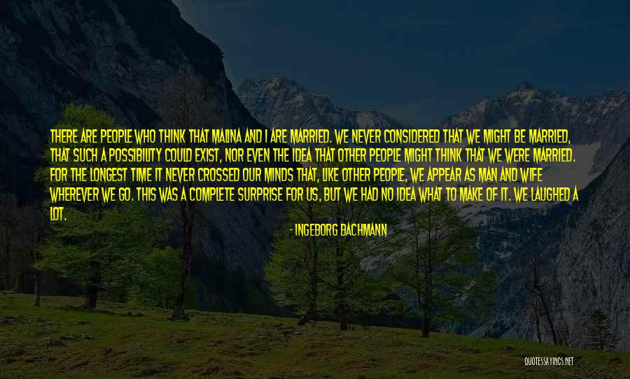 U Make Me Complete Quotes By Ingeborg Bachmann U Make Me Complete Quotes By Ingeborg Bachmann