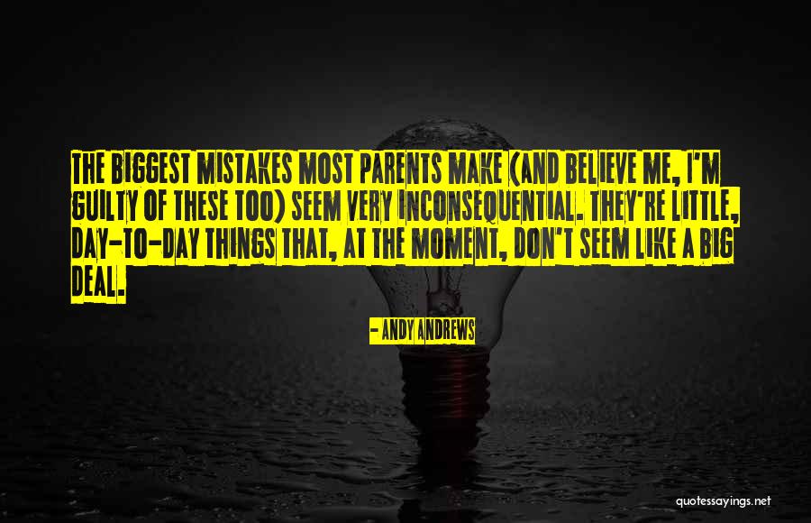 U Make My Day Quotes By Andy Andrews U Make My Day Quotes By Andy Andrews
