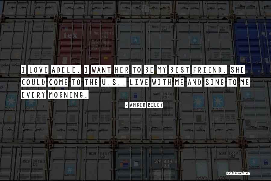 U My Friend Quotes By Amber Riley U My Friend Quotes By Amber Riley