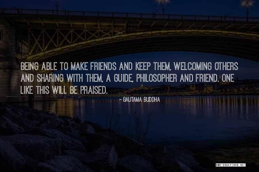 U My Friend Quotes By Gautama Buddha U My Friend Quotes By Gautama Buddha