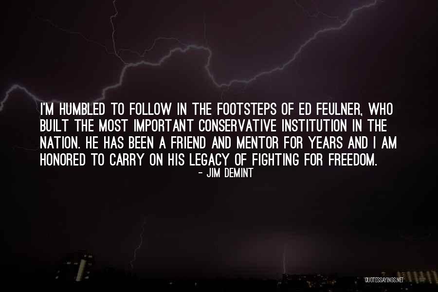 U My Friend Quotes By Jim DeMint U My Friend Quotes By Jim DeMint
