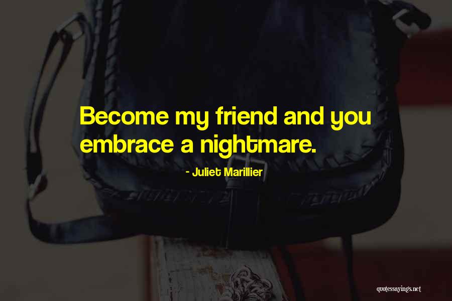 U My Friend Quotes By Juliet Marillier U My Friend Quotes By Juliet Marillier