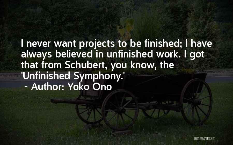 U Never Believed Me Quotes By Yoko Ono