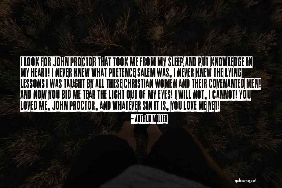 U Never Knew Me Quotes By Arthur Miller U Never Knew Me Quotes By Arthur Miller