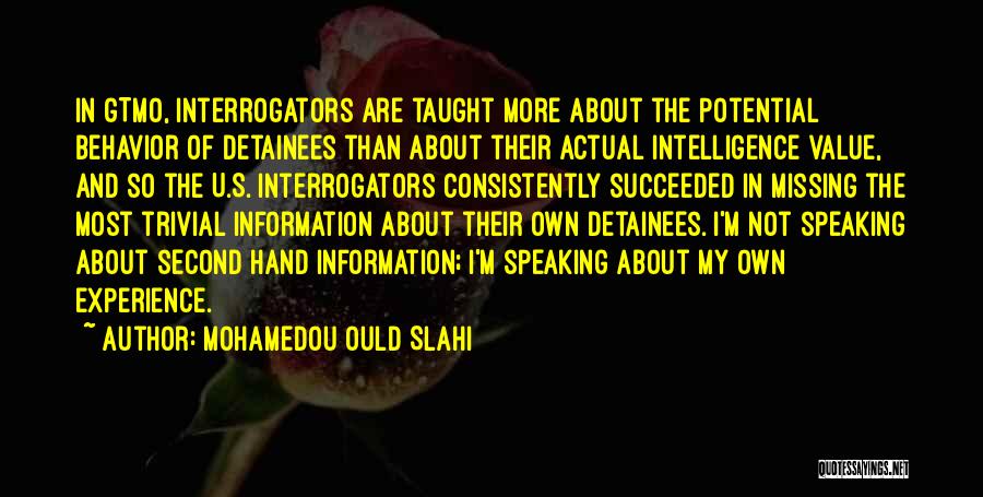 U Of M Quotes By Mohamedou Ould Slahi