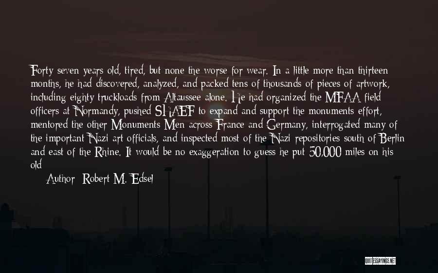 U Of M Quotes By Robert M. Edsel