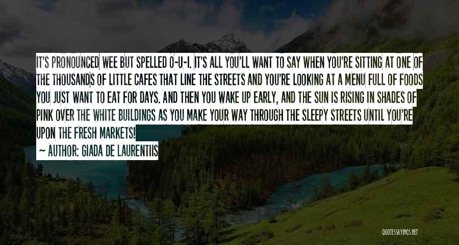 U Of O Quotes By Giada De Laurentiis