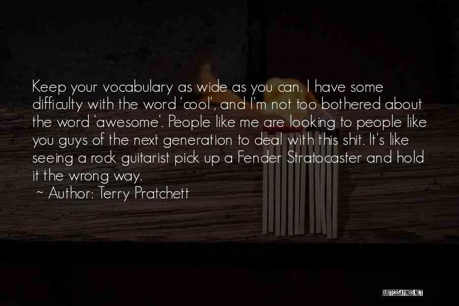 U R Looking Awesome Quotes By Terry Pratchett