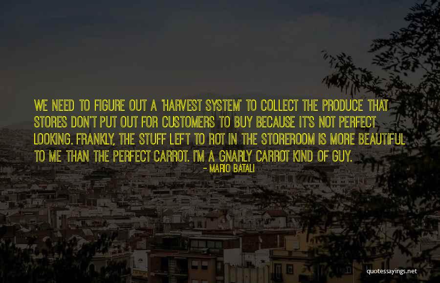 U R Looking So Beautiful Quotes By Mario Batali U R Looking So Beautiful Quotes By Mario Batali