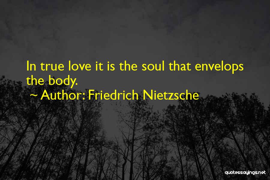 U R My Soul Quotes By Friedrich Nietzsche