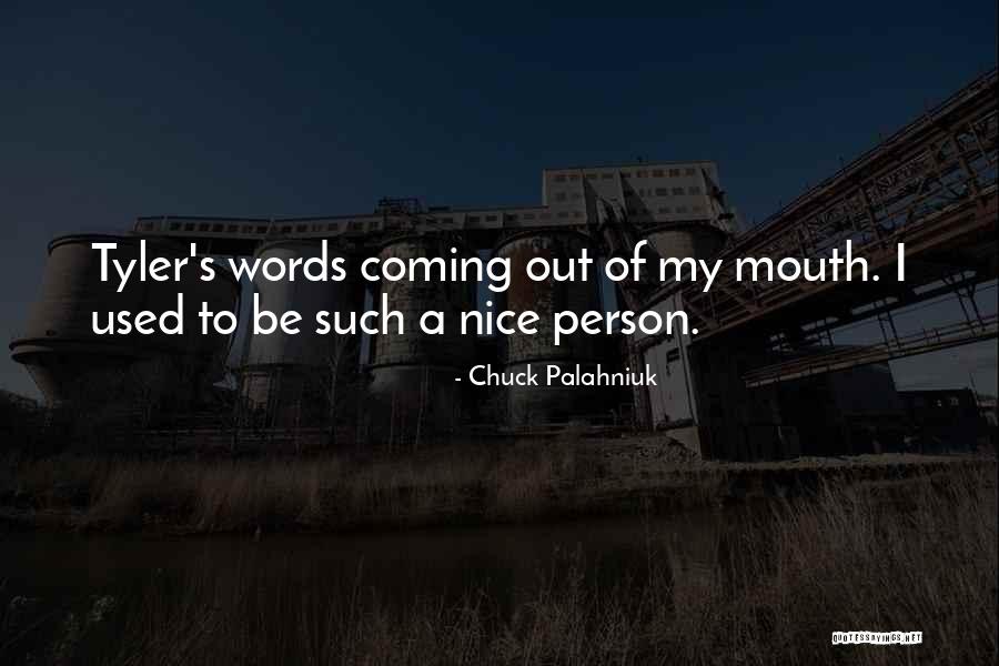 U R Nice Person Quotes By Chuck Palahniuk U R Nice Person Quotes By Chuck Palahniuk