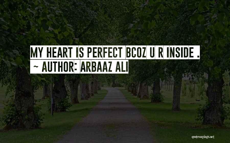 U R Perfect Quotes By Arbaaz Ali