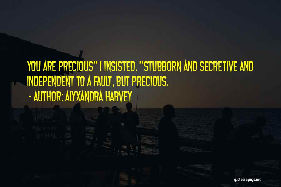 U R Precious Quotes By Alyxandra Harvey