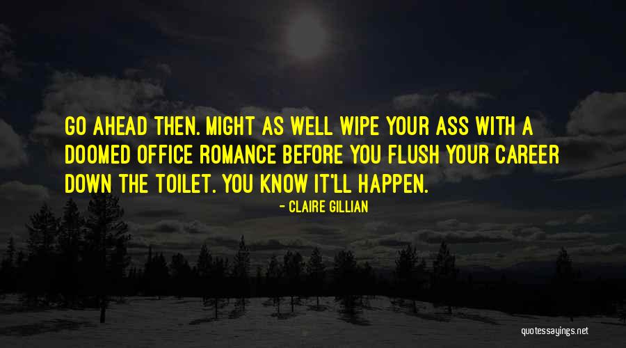 U R Quotes By Claire Gillian U R Quotes By Claire Gillian