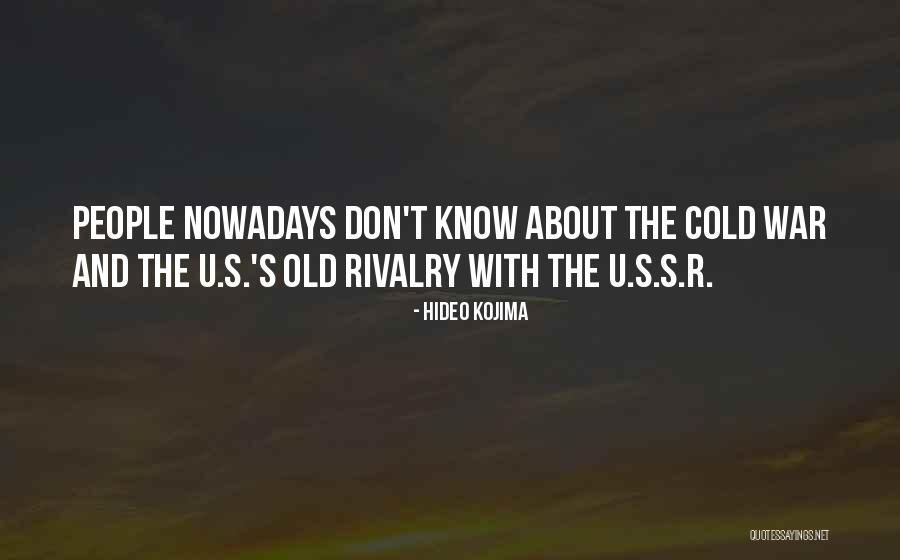 U R Quotes By Hideo Kojima U R Quotes By Hideo Kojima