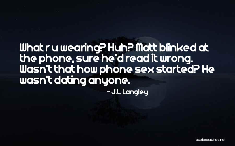 U R Quotes By J.L. Langley U R Quotes By J.L. Langley