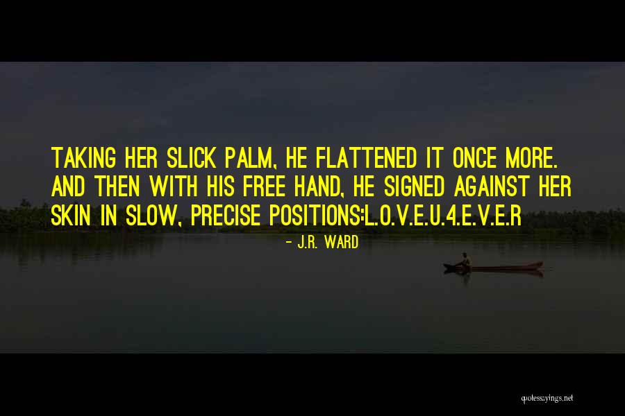 U R Quotes By J.R. Ward U R Quotes By J.R. Ward