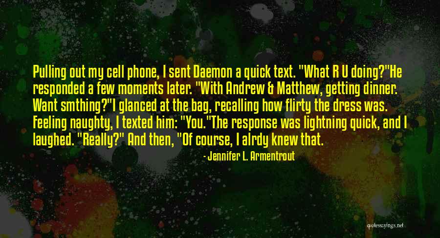 U R Quotes By Jennifer L. Armentrout U R Quotes By Jennifer L. Armentrout